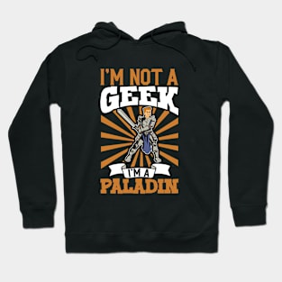 No geek - D20 Roleplaying Character - Paladin Hoodie